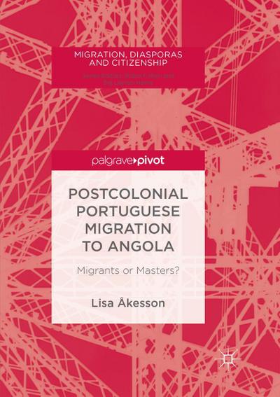 Postcolonial Portuguese Migration to Angola