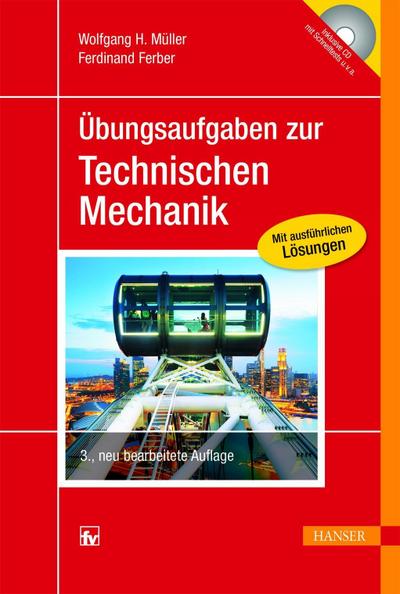 Müller, W: Übungsaufgaben zur Technischen Mechanik