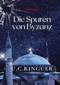 Die Spuren von Byzanz