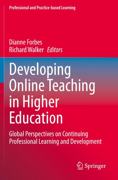 Developing Online Teaching in Higher Education