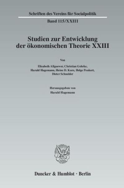 Studien zur Entwicklung der ökonomischen Theorie XXIII.. Bd.23