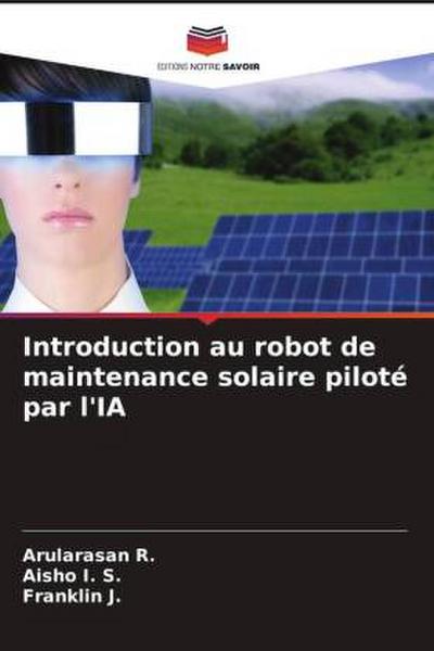 Introduction au robot de maintenance solaire piloté par l’IA