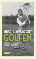 Unschlagbar gut golfen