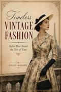Timeless Vintage Fashion