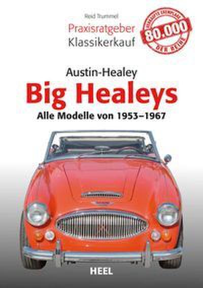 Austin Healey - Big Healeys