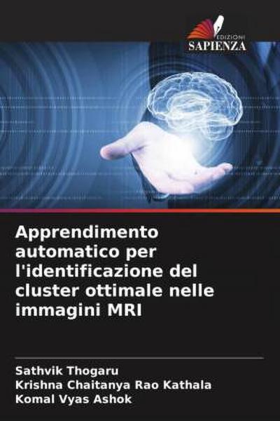 Apprendimento automatico per l’identificazione del cluster ottimale nelle immagini MRI