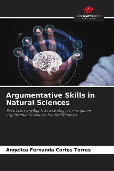 Argumentative Skills in Natural Sciences