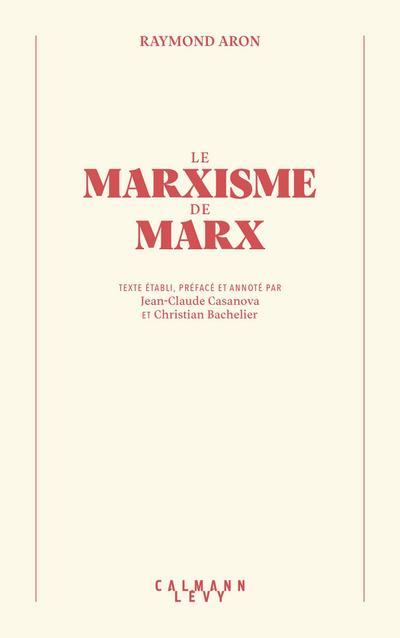 Le Marxisme de Marx