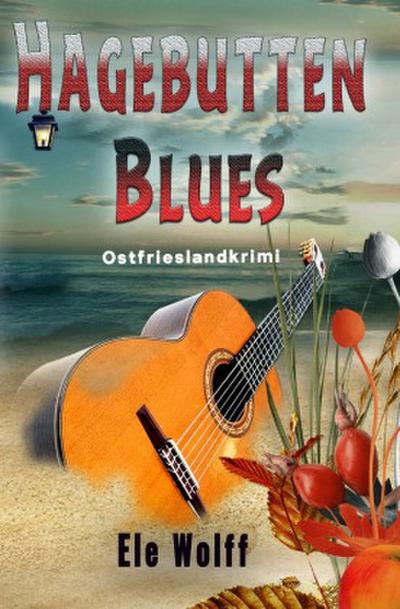 Hagebutten Blues