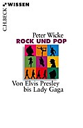 Rock und Pop: Von Elvis Presley bis Lady Gaga