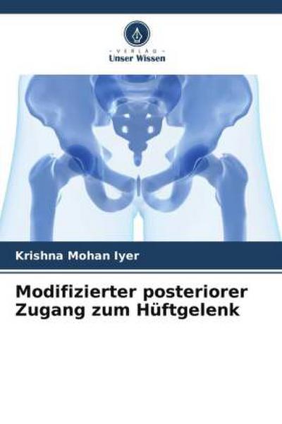 Modifizierter posteriorer Zugang zum Hüftgelenk