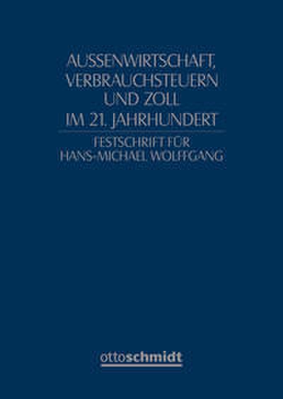Festschrift für Hans-Michael Wolffgang