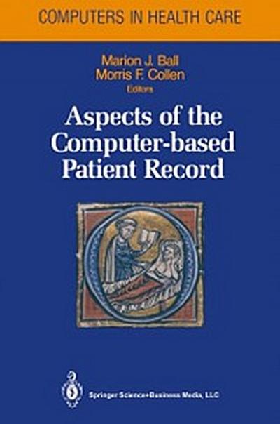 Aspects of the Computer-based Patient Record