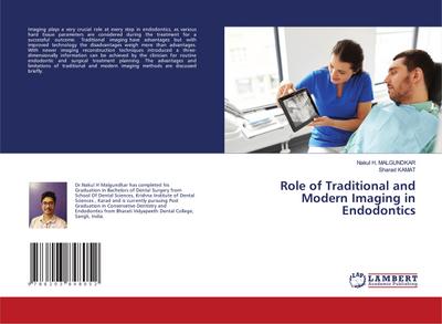 Role of Traditional and Modern Imaging in Endodontics