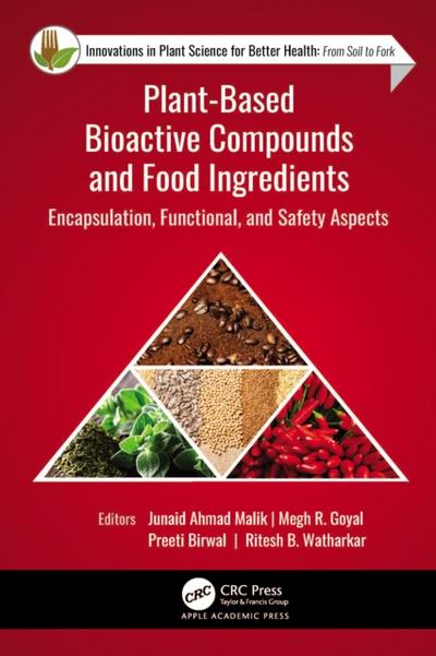 Plant-Based Bioactive Compounds and Food Ingredients