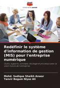 Redéfinir le système d’information de gestion (MIS) pour l’entreprise numérique