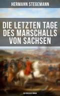 Die letzten Tage des Marschalls von Sachsen (Histo