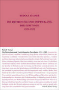 Die Entstehung und Entwicklung der Eurythmie 1923-1925