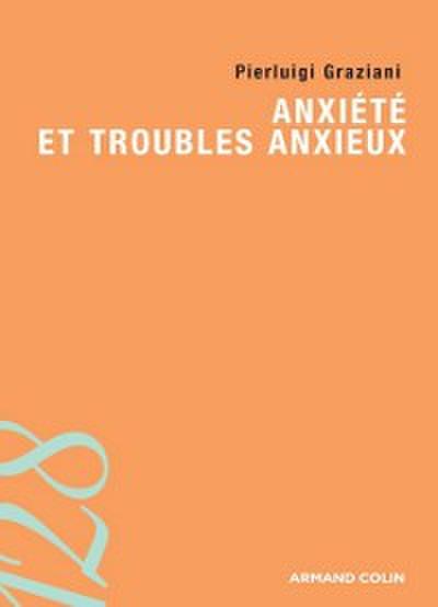 Anxiete et troubles anxieux