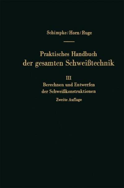 Berechnen und Entwerfen der Schweißkonstruktionen