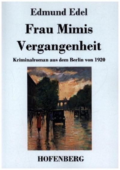 Frau Mimis Vergangenheit