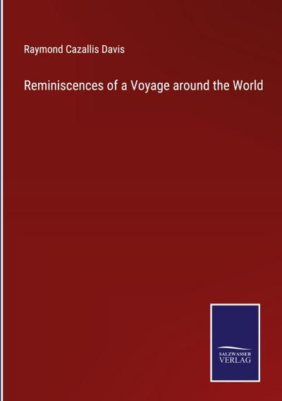 Reminiscences of a Voyage around the World