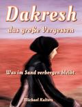 Dakresh - das große Vergessen