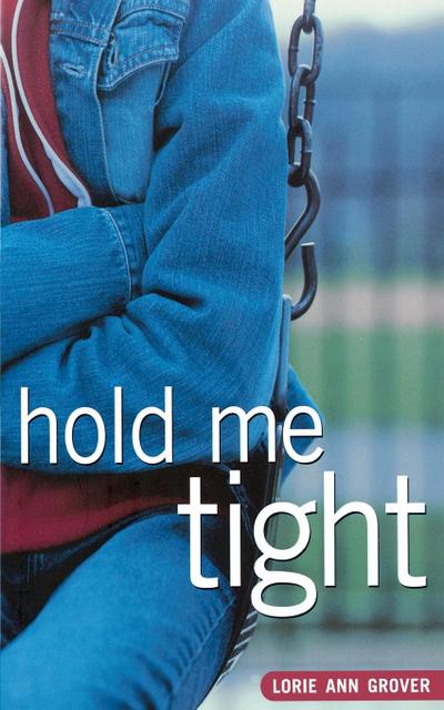 Hold Me Tight