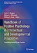 Handbook of Positive Psychology in Intellectual and Developmental Disabilities