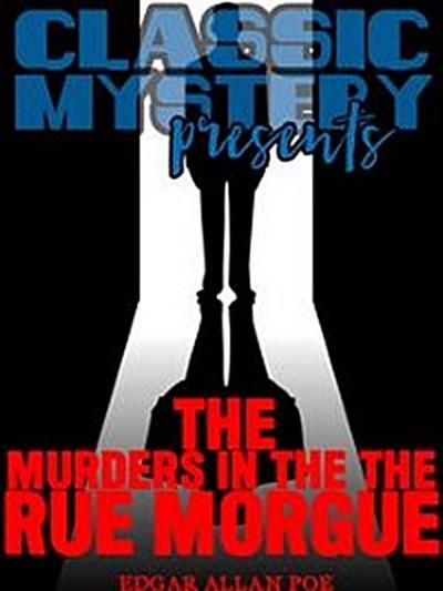 The Murders in the Rue Morgue