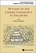50 YEARS OF THE CHINESE COMMUNITY IN SINGAPORE