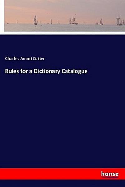 Rules for a Dictionary Catalogue