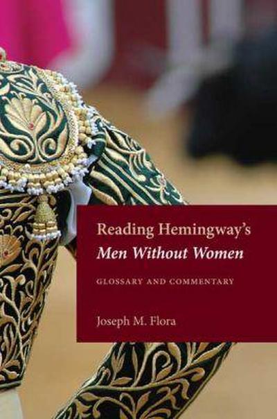 Reading Hemingway’s Men Without Women: Glossary and Commentary