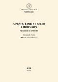 A peste, fame et bello libera nos