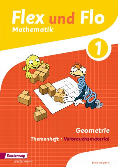 Flex und Flo - Ausgabe 2014: Themenheft Geometrie 1