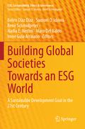 Building Global Societies Towards an ESG World