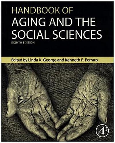 Handbook of Aging and the Social Sciences