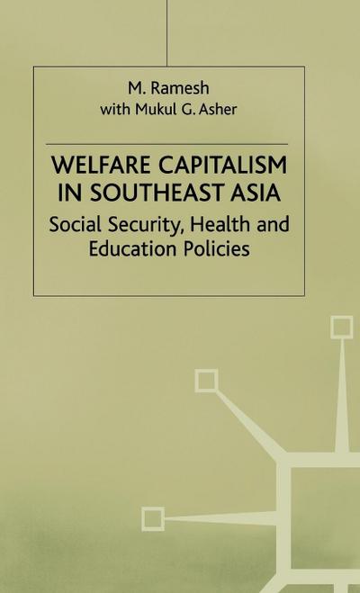 Welfare Capitalism in Southeast Asia