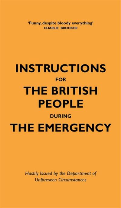 Instructions for the British People During the Emergency
