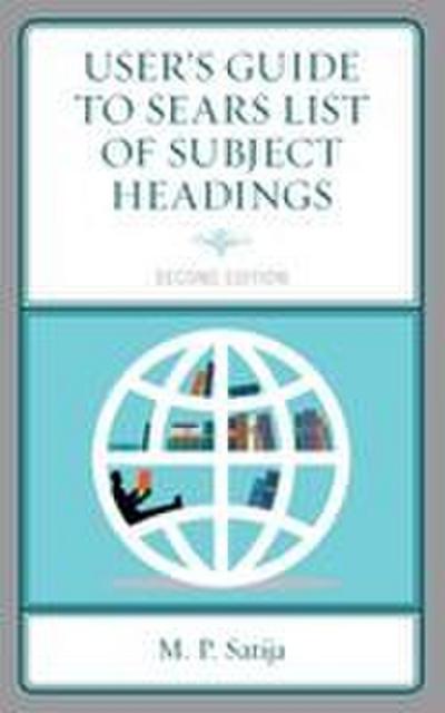 User’s Guide to Sears List of Subject Headings