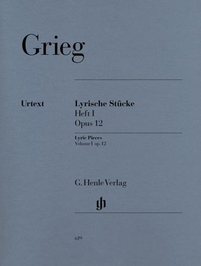Edvard Grieg - Lyrische Stücke Heft I, op. 12