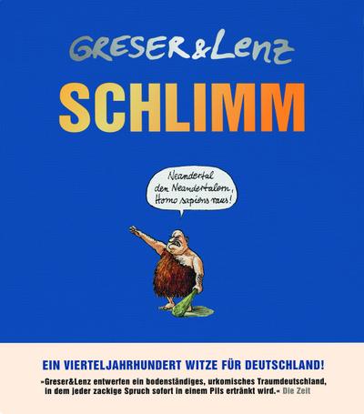 Schlimm!