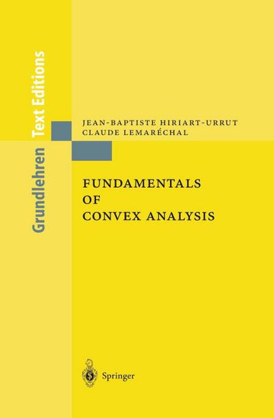 Fundamentals of Convex Analysis