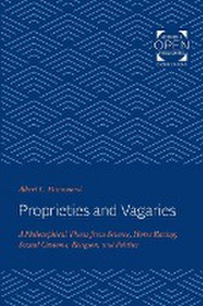 Proprieties and Vagaries