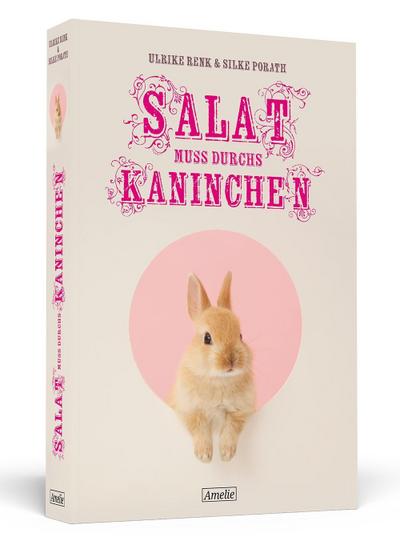 Salat muss durchs Kaninchen (AMELIE)