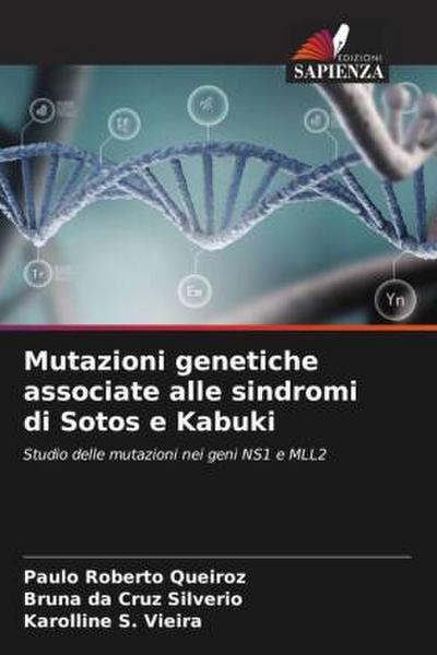 Mutazioni genetiche associate alle sindromi di Sotos e Kabuki