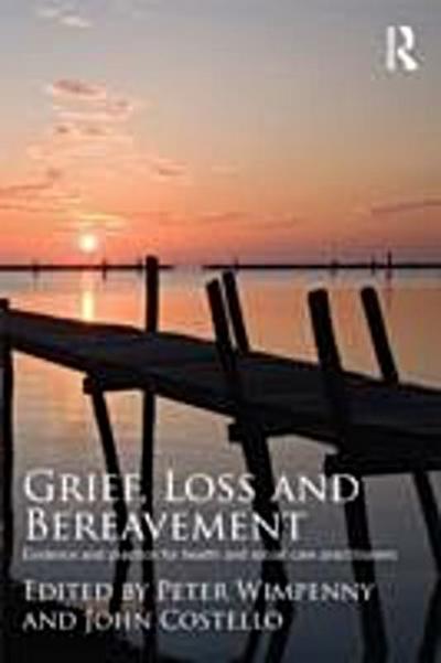 Grief, Loss and Bereavement