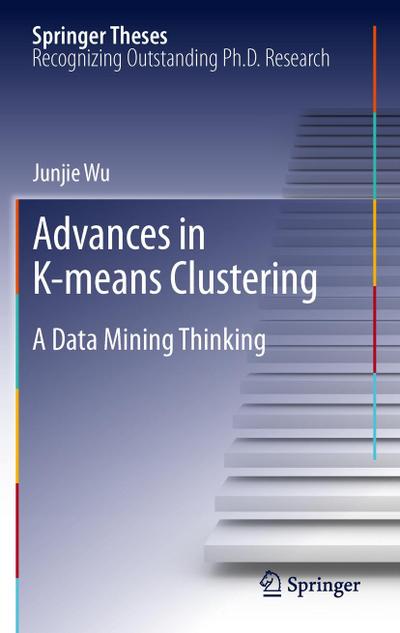 Advances in K-means Clustering