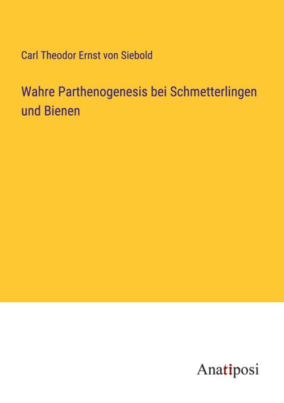 Wahre Parthenogenesis bei Schmetterlingen und Bienen