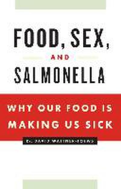 Food, Sex, and Salmonella
